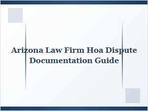 Arizona Hoa Dispute Documentation Guide