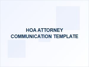 Hoa Attorney Communication Template for Compliance