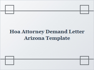 Hoa Dispute Resolution Demand Letter Template Arizona