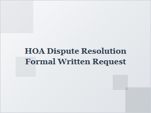 Formal Written Request for Hoa Dispute Resolution