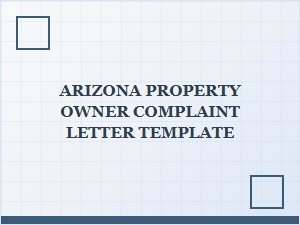 Arizona Property Owner Complaint Letter Template
